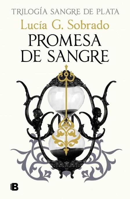 Promesa de sangre (Sangre de Plata 3) | 9788466680028 | G. Sobrado, Lucía | Librería Castillón - Comprar libros online Aragón, Barbastro