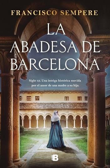 La abadesa de Barcelona | 9788466680141 | Sempere, Francisco | Librería Castillón - Comprar libros online Aragón, Barbastro