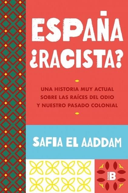 España ¿racista? | 9788466678278 | El Aaddam, Safia | Librería Castillón - Comprar libros online Aragón, Barbastro