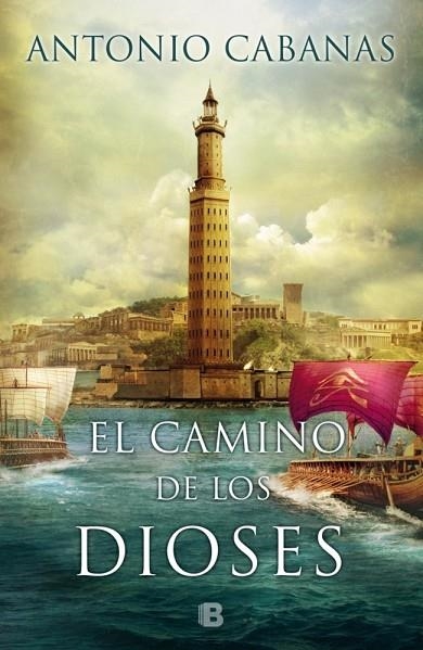 El camino de los dioses | 9788466681193 | Cabanas, Antonio | Librería Castillón - Comprar libros online Aragón, Barbastro