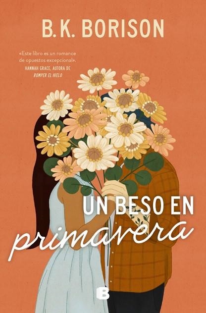 Un beso en primavera | 9788466676694 | Borison, B.K. | Librería Castillón - Comprar libros online Aragón, Barbastro