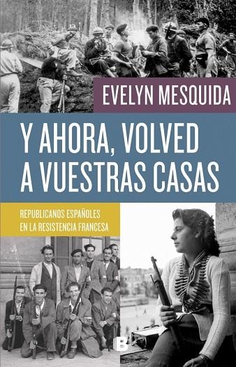 Y ahora, volved a vuestras casas | 9788466679305 | Mesquida, Evelyn | Librería Castillón - Comprar libros online Aragón, Barbastro