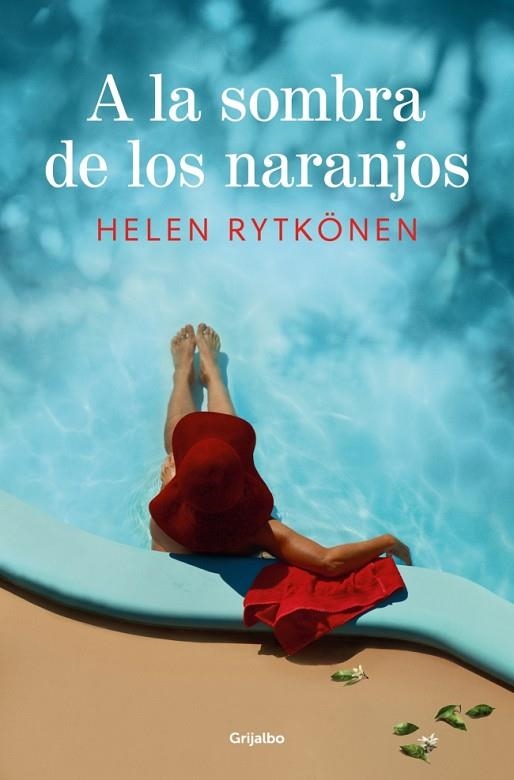 A la sombra de los naranjos | 9788425364181 | Rytkönen, Helen | Librería Castillón - Comprar libros online Aragón, Barbastro