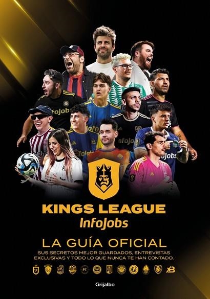 Kings League: La guía oficial | 9788425367779 | Kings League | Librería Castillón - Comprar libros online Aragón, Barbastro