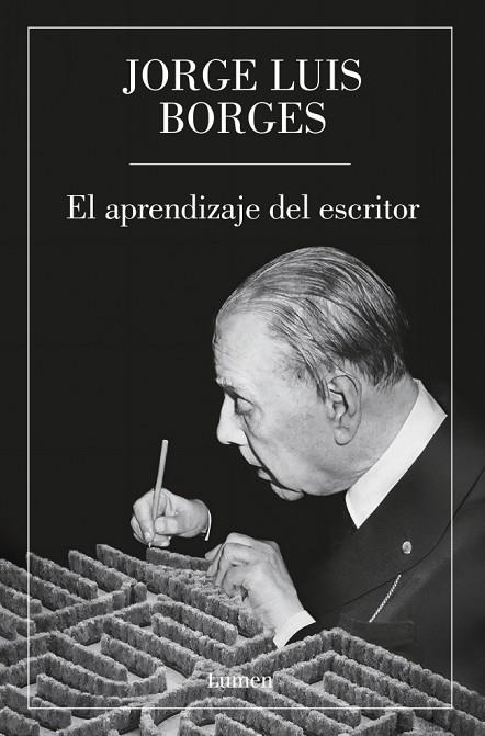 El aprendizaje del escritor | 9788426431714 | Borges, Jorge Luis | Librería Castillón - Comprar libros online Aragón, Barbastro