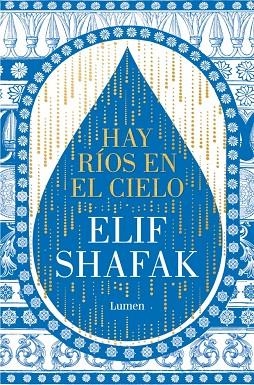 Hay ríos en el cielo | 9788426428905 | Shafak, Elif | Librería Castillón - Comprar libros online Aragón, Barbastro