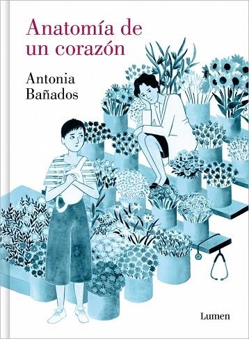 Anatomía de un corazón | 9788426431196 | Bañados, Antonia | Librería Castillón - Comprar libros online Aragón, Barbastro