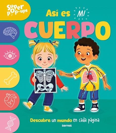 Súper Pop-ups - Así es mi cuerpo | 9788427243972 | Ard, Catherine | Librería Castillón - Comprar libros online Aragón, Barbastro