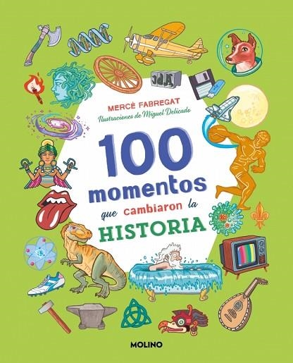 100 momentos que cambiaron la historia (Colección 100) | 9788427248403 | Fabregat, Mercè | Librería Castillón - Comprar libros online Aragón, Barbastro