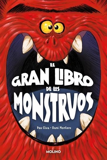 El gran libro de los monstruos | 9788427245631 | Clua, Pau | Librería Castillón - Comprar libros online Aragón, Barbastro