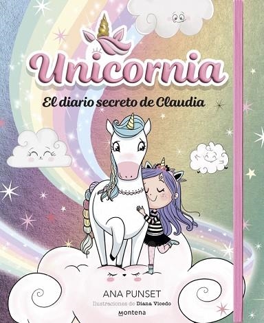 Unicornia - El diario secreto de Claudia | 9788410050587 | Punset, Ana | Librería Castillón - Comprar libros online Aragón, Barbastro