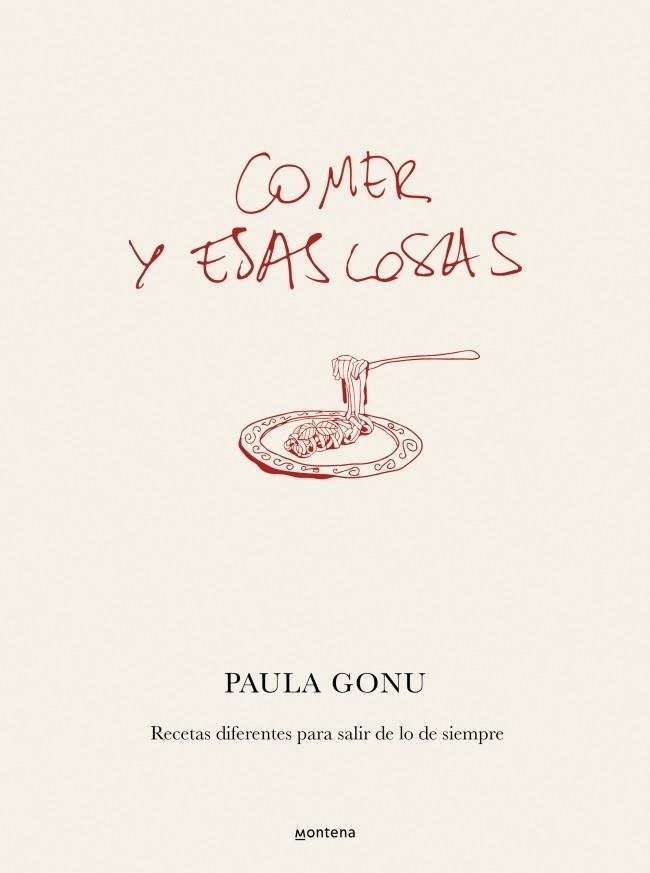 Comer y esas cosas | 9788410050822 | Gonu, Paula | Librería Castillón - Comprar libros online Aragón, Barbastro