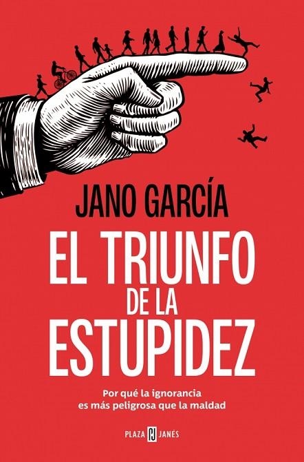 El triunfo de la estupidez | 9788401034183 | García, Jano | Librería Castillón - Comprar libros online Aragón, Barbastro