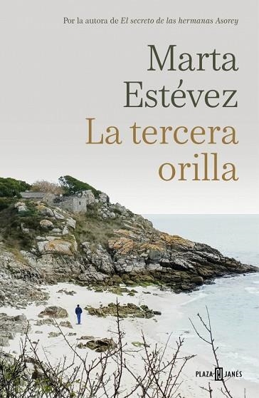 La tercera orilla | 9788401033407 | Estévez, Marta | Librería Castillón - Comprar libros online Aragón, Barbastro