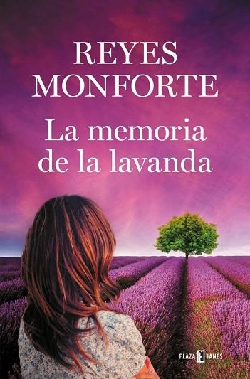 La memoria de la lavanda | 9788401036545 | Monforte, Reyes | Librería Castillón - Comprar libros online Aragón, Barbastro