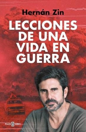 Lecciones de una vida en guerra | 9788401034381 | Zin, Hernán | Librería Castillón - Comprar libros online Aragón, Barbastro