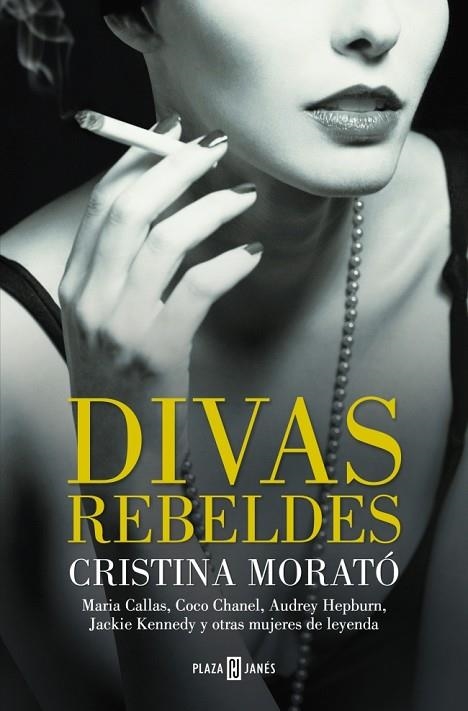 Divas rebeldes | 9788401033681 | Morató, Cristina | Librería Castillón - Comprar libros online Aragón, Barbastro