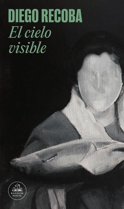 El cielo visible (Mapa de las lenguas) | 9788439743859 | Recoba, Diego | Librería Castillón - Comprar libros online Aragón, Barbastro