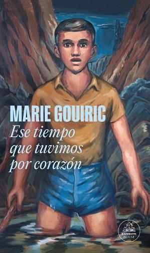 Ese tiempo que tuvimos por corazón (Mapa de las lenguas) | 9788439743811 | Gouiric, Marie | Librería Castillón - Comprar libros online Aragón, Barbastro