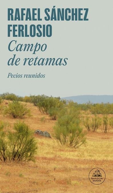 Campo de retamas | 9788439742500 | Sánchez Ferlosio, Rafael | Librería Castillón - Comprar libros online Aragón, Barbastro