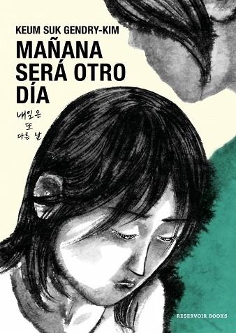 Mañana será otro día | 9788419437907 | Gendry-Kim, Keum Suk | Librería Castillón - Comprar libros online Aragón, Barbastro