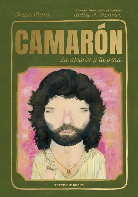 Camarón, la alegría y la pena | 9788419940605 | Mala, Irene/F. Romero, Salvador | Librería Castillón - Comprar libros online Aragón, Barbastro