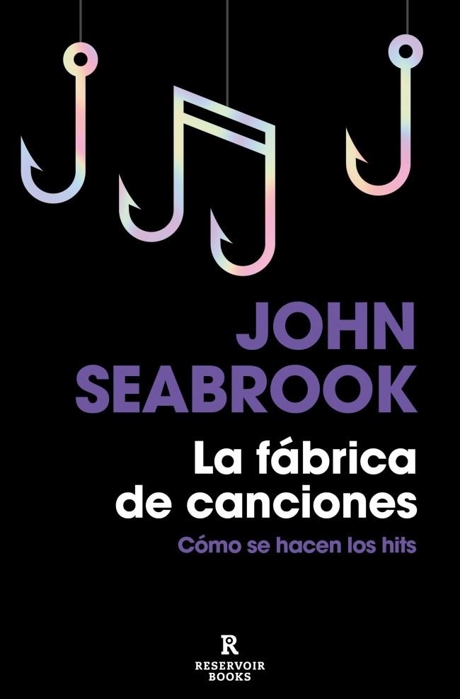 La fábrica de canciones | 9788418897504 | Seabrook, John | Librería Castillón - Comprar libros online Aragón, Barbastro