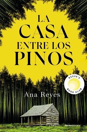 La casa entre los pinos | 9788419965134 | Reyes, Ana | Librería Castillón - Comprar libros online Aragón, Barbastro