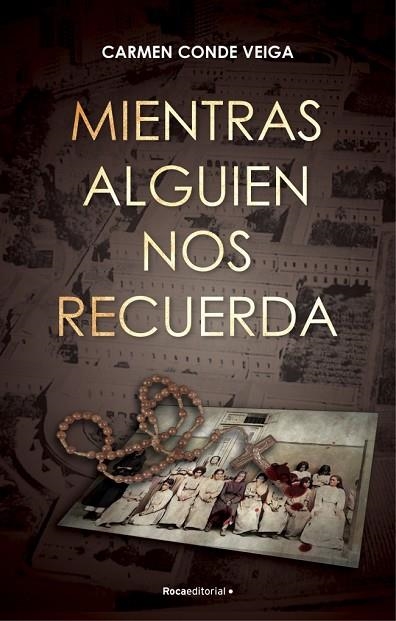 Mientras alguien nos recuerda | 9788419283511 | Conde, Carmen | Librería Castillón - Comprar libros online Aragón, Barbastro