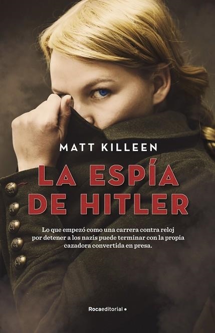 La espía de Hitler | 9788418417535 | Killeen, Matt | Librería Castillón - Comprar libros online Aragón, Barbastro