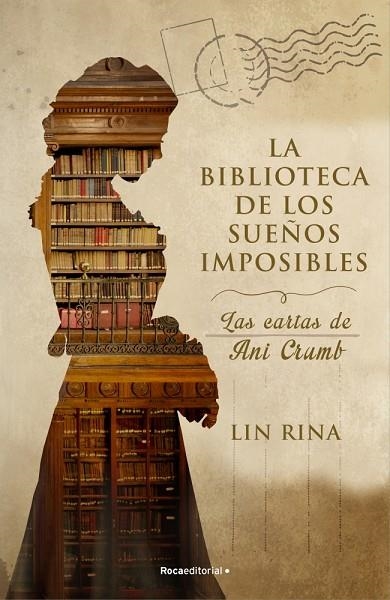 La biblioteca de los sueños imposibles. Las cartas de Ani Crumb | 9788418557514 | Rina, Lin | Librería Castillón - Comprar libros online Aragón, Barbastro