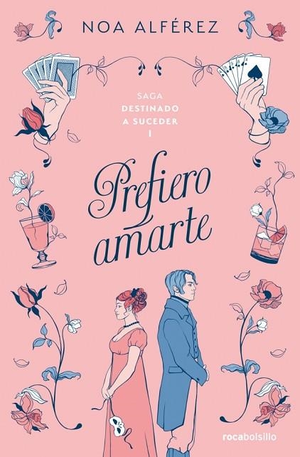 Prefiero amarte (Destinado a suceder 1) | 9788419498267 | Alférez, Noa | Librería Castillón - Comprar libros online Aragón, Barbastro