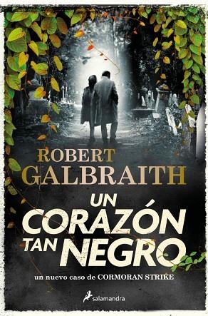 Un corazón tan negro (Cormoran Strike 6) | 9788419346094 | Galbraith, Robert | Librería Castillón - Comprar libros online Aragón, Barbastro