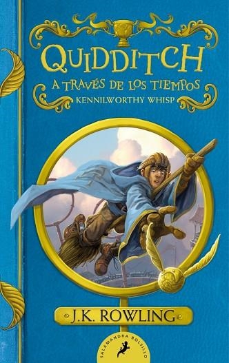 Quidditch a través de los tiempos (Un libro de la biblioteca de Hogwarts) | 9788418796371 | Rowling, J.K. | Librería Castillón - Comprar libros online Aragón, Barbastro