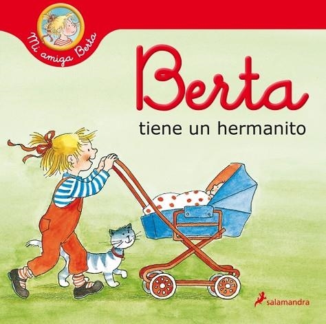 Berta tiene un hermanito (Mi amiga Berta) | 9788418174889 | Schneider, Liane | Librería Castillón - Comprar libros online Aragón, Barbastro