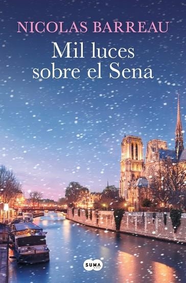 Mil luces sobre el Sena | 9788419835840 | Barreau, Nicolas | Librería Castillón - Comprar libros online Aragón, Barbastro