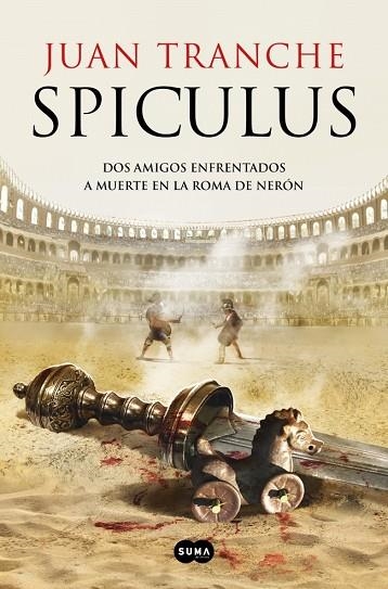 Spiculus | 9788419835659 | Tranche, Juan | Librería Castillón - Comprar libros online Aragón, Barbastro