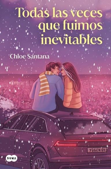 Todas las veces que fuimos inevitables (Saga Yugen 4) | 9788491299165 | Santana, Chloe | Librería Castillón - Comprar libros online Aragón, Barbastro