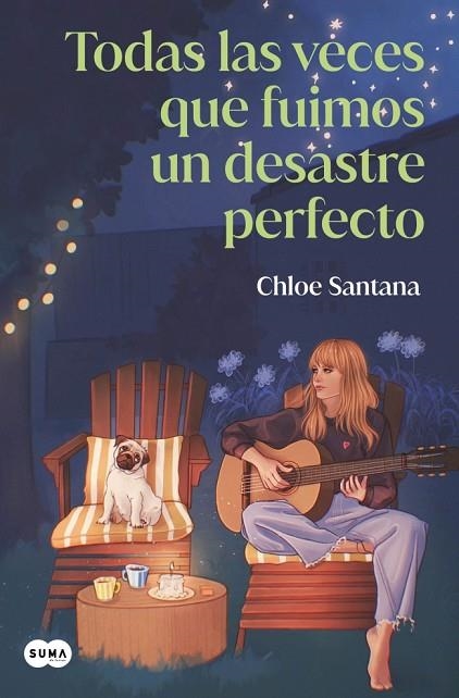 Todas las veces que fuimos un desastre perfecto (Saga Yugen 3) | 9788491299141 | Santana, Chloe | Librería Castillón - Comprar libros online Aragón, Barbastro