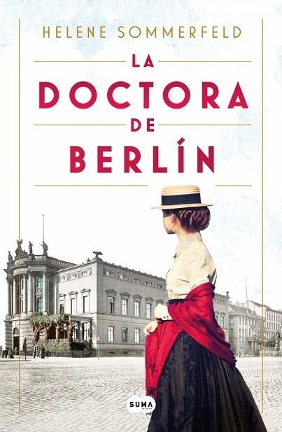 La doctora de Berlín | 9788491294122 | Sommerfeld, Helene | Librería Castillón - Comprar libros online Aragón, Barbastro