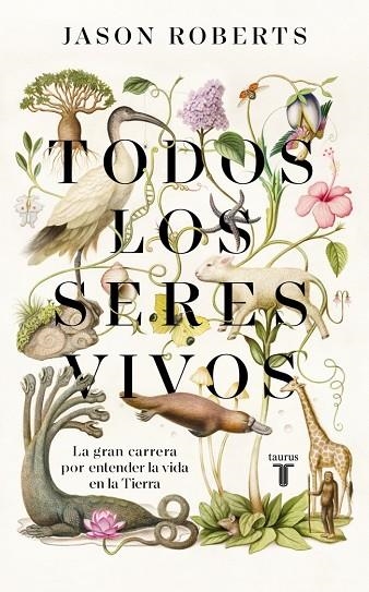 Todos los seres vivos | 9788430623921 | Roberts, Jason | Librería Castillón - Comprar libros online Aragón, Barbastro