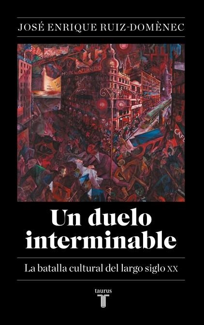 Un duelo interminable | 9788430627141 | Ruiz-Domènec, José Enrique | Librería Castillón - Comprar libros online Aragón, Barbastro