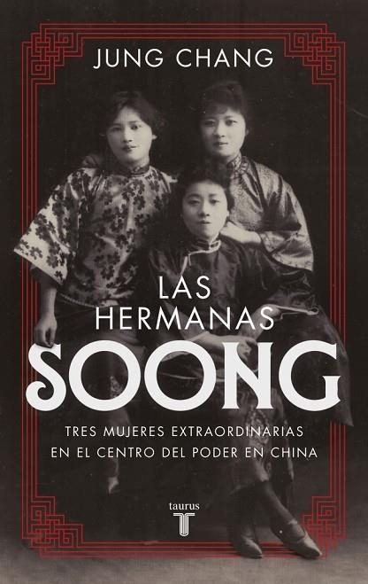 Las hermanas Soong | 9788430627080 | Chang, Jung | Librería Castillón - Comprar libros online Aragón, Barbastro