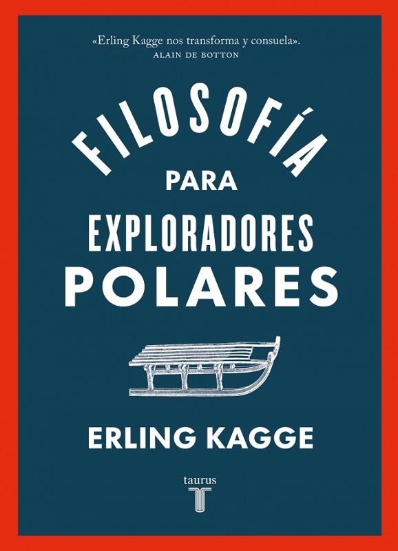 Filosofía para exploradores polares | 9788430626458 | Kagge, Erling | Librería Castillón - Comprar libros online Aragón, Barbastro