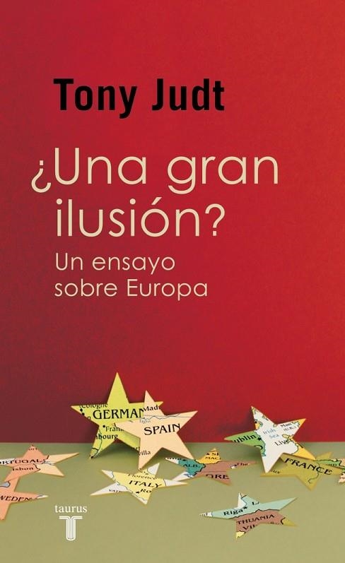 ¿Una gran ilusión? | 9788430623365 | Judt, Tony | Librería Castillón - Comprar libros online Aragón, Barbastro