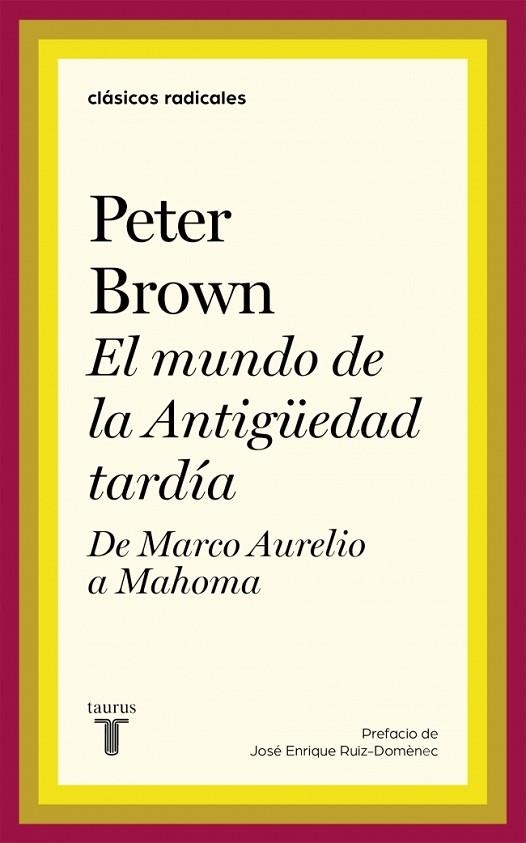 El mundo de la Antigüedad tardía | 9788430623402 | Brown, Peter | Librería Castillón - Comprar libros online Aragón, Barbastro