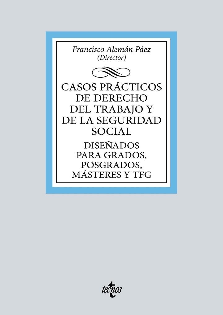 Casos prácticos de Derecho del Trabajo y de la Seguridad Social | 9788430988563 | Alemán Páez, Francisco/Andrade Santana, María José/Batista Machín, Carmelo/Canals Parets, Mª del Cam | Librería Castillón - Comprar libros online Aragón, Barbastro