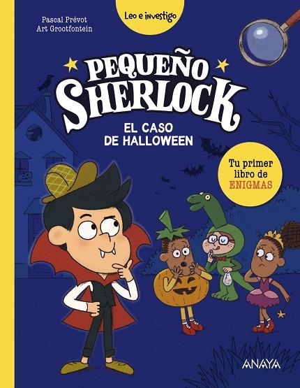 Pequeño Sherlock : El caso de Halloween | 9788414341827 | Prévot, Pascal | Librería Castillón - Comprar libros online Aragón, Barbastro