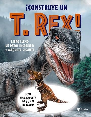 ¡Construye un T. rex! | 9788469643228 | Varios Autores | Librería Castillón - Comprar libros online Aragón, Barbastro