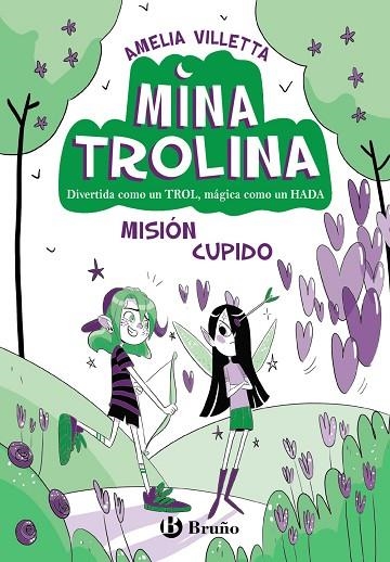 Mina Trolina, 3. Misión Cupido | 9788469642146 | Villetta, Amelia | Librería Castillón - Comprar libros online Aragón, Barbastro